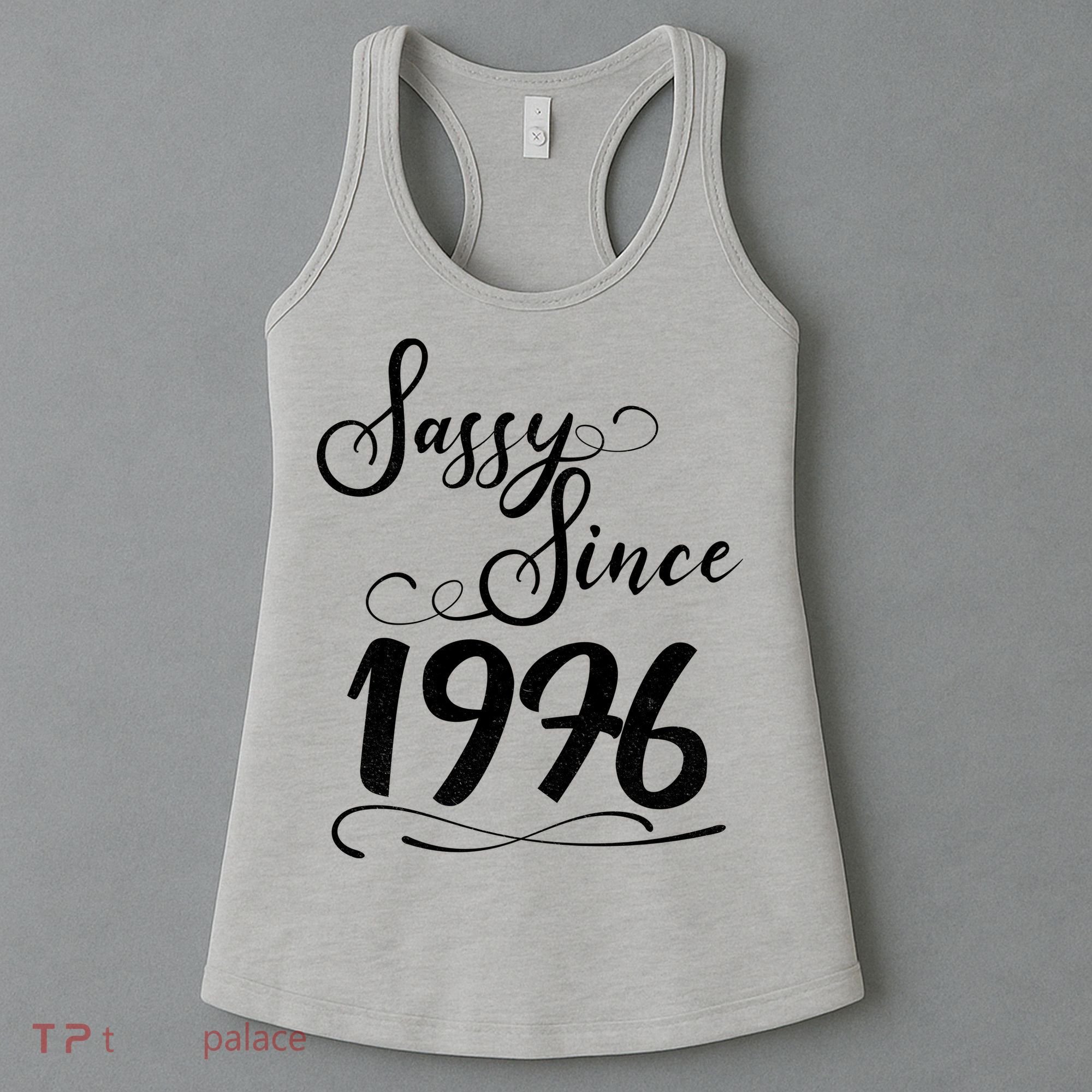 50th Birthday Sassy Since 1976 Women's Tank Top