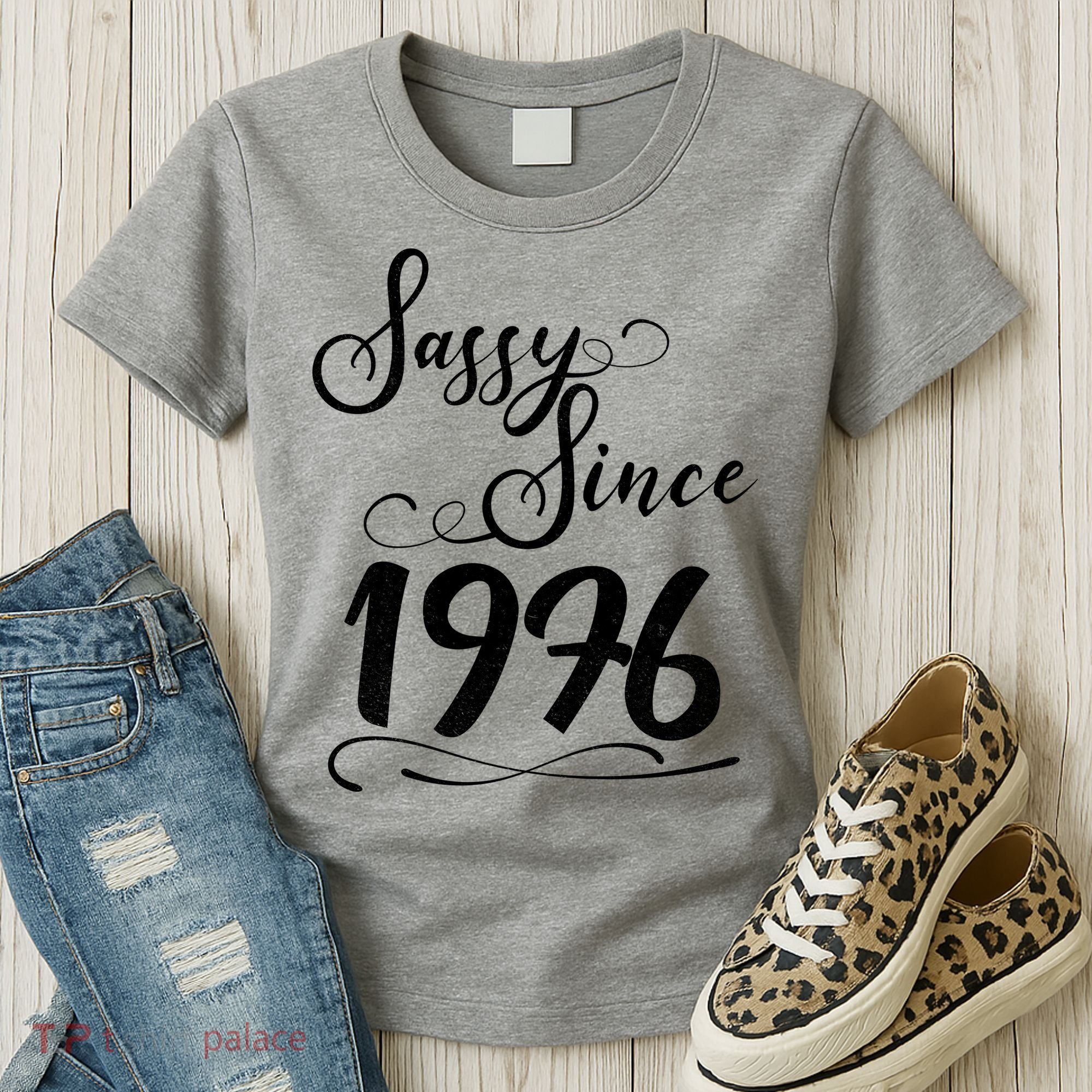 50th Birthday Sassy Since 1976 Women's T-Shirt