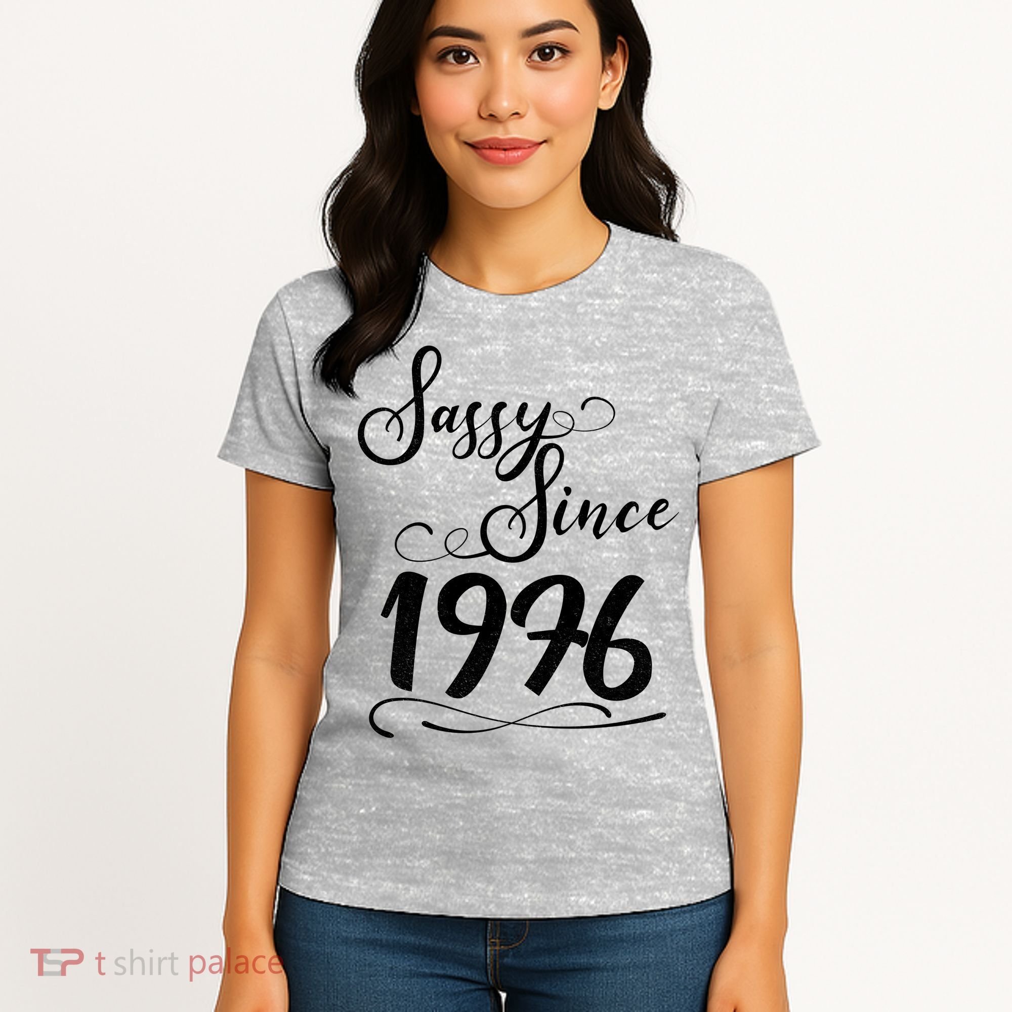 50th Birthday Sassy Since 1976 Women's T-Shirt