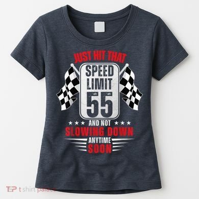 55th Birthday Speed Limit Sign 55 Years Old Funny Racing Women's T-Shirt
