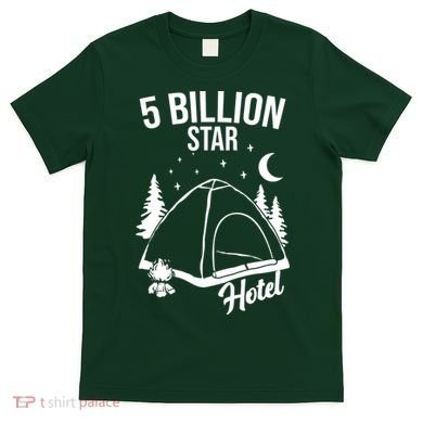 5 Billion Star Hotel National Park T-Shirt