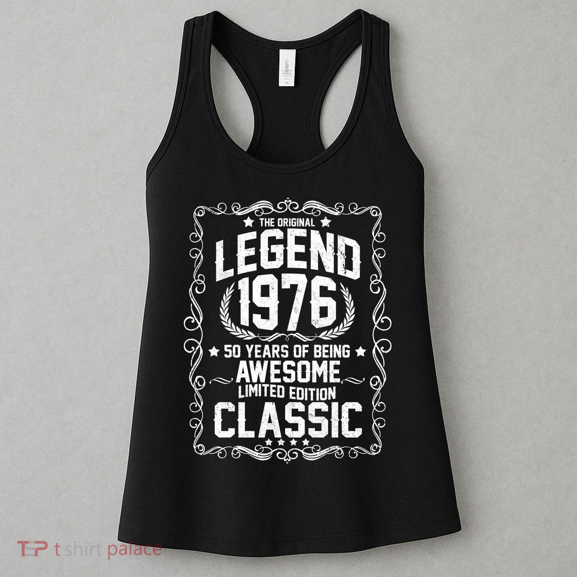 50th Birthday The Original Legend 1976 Awesome Classic  Women's Tank Top