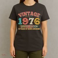 50th Birthday Vintage 1976 Limited Edition 50 Years Of Being Awesome T-Shirt thumb 4