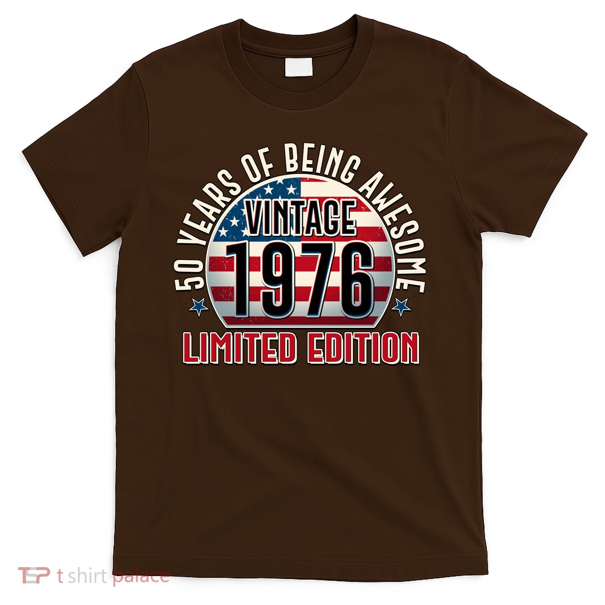 50th Birthday Vintage 1976 Limited Edition Years Of Being Awesome USA Flag  T-Shirt