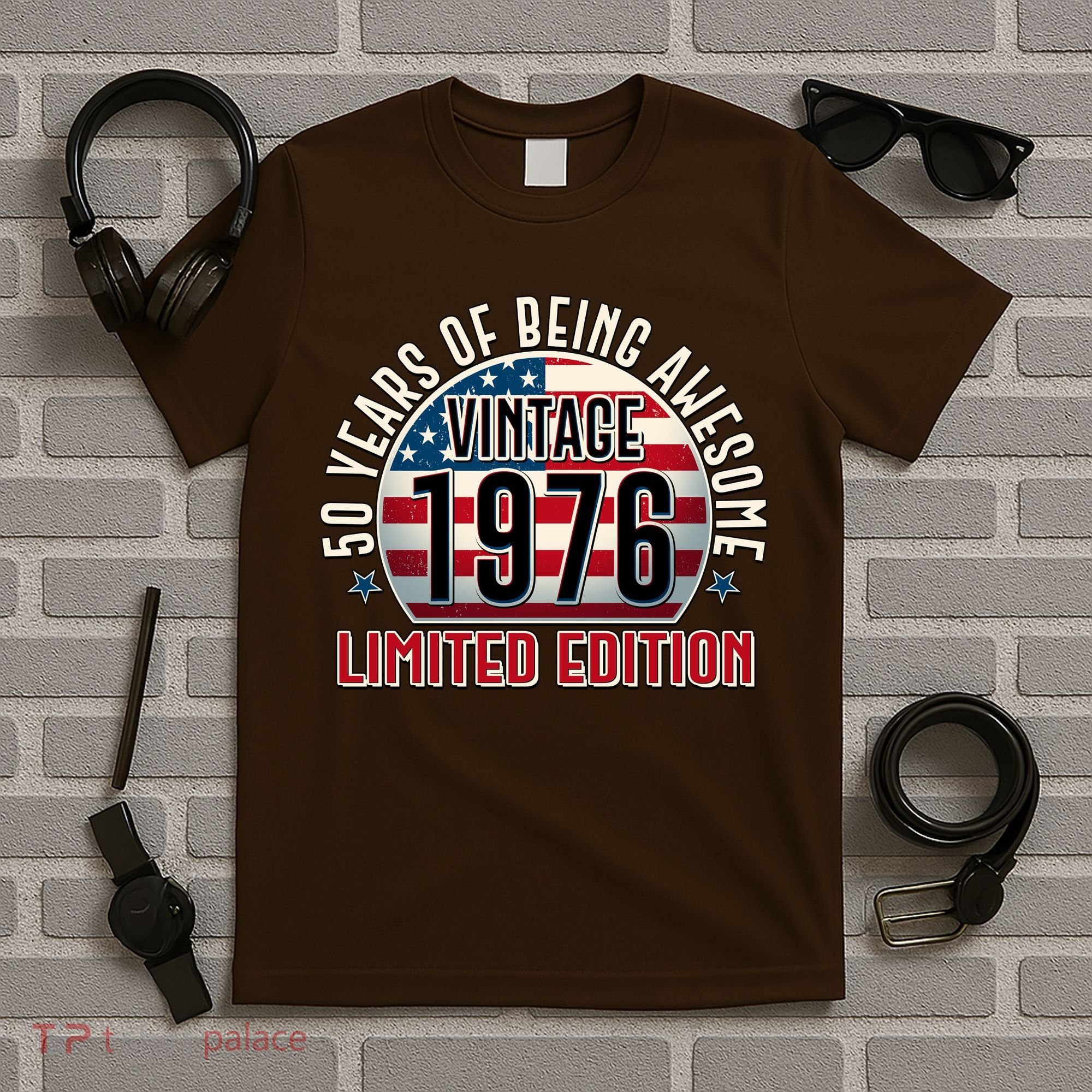 50th Birthday Vintage 1976 Limited Edition Years Of Being Awesome USA Flag  T-Shirt