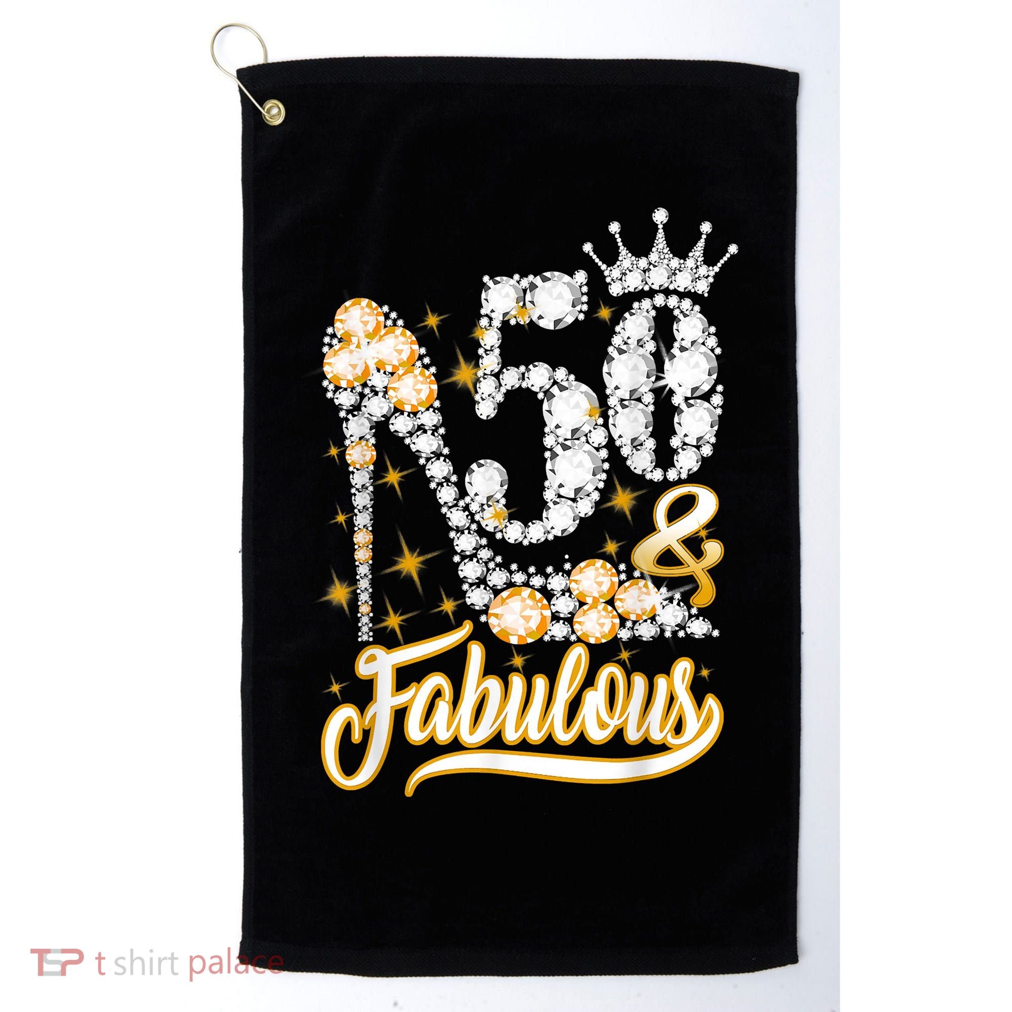 50 & Fabulous 50 Years Old 50th Birthday Diamond Crown Shoes Golf Towel