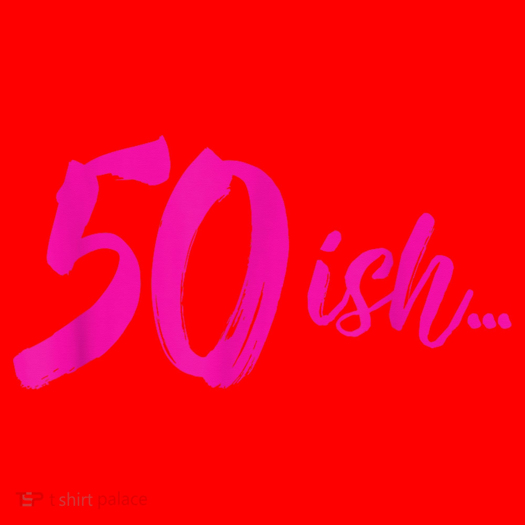 50ish Funny 50th Birthday Turning 50 Years Old Santa Hat