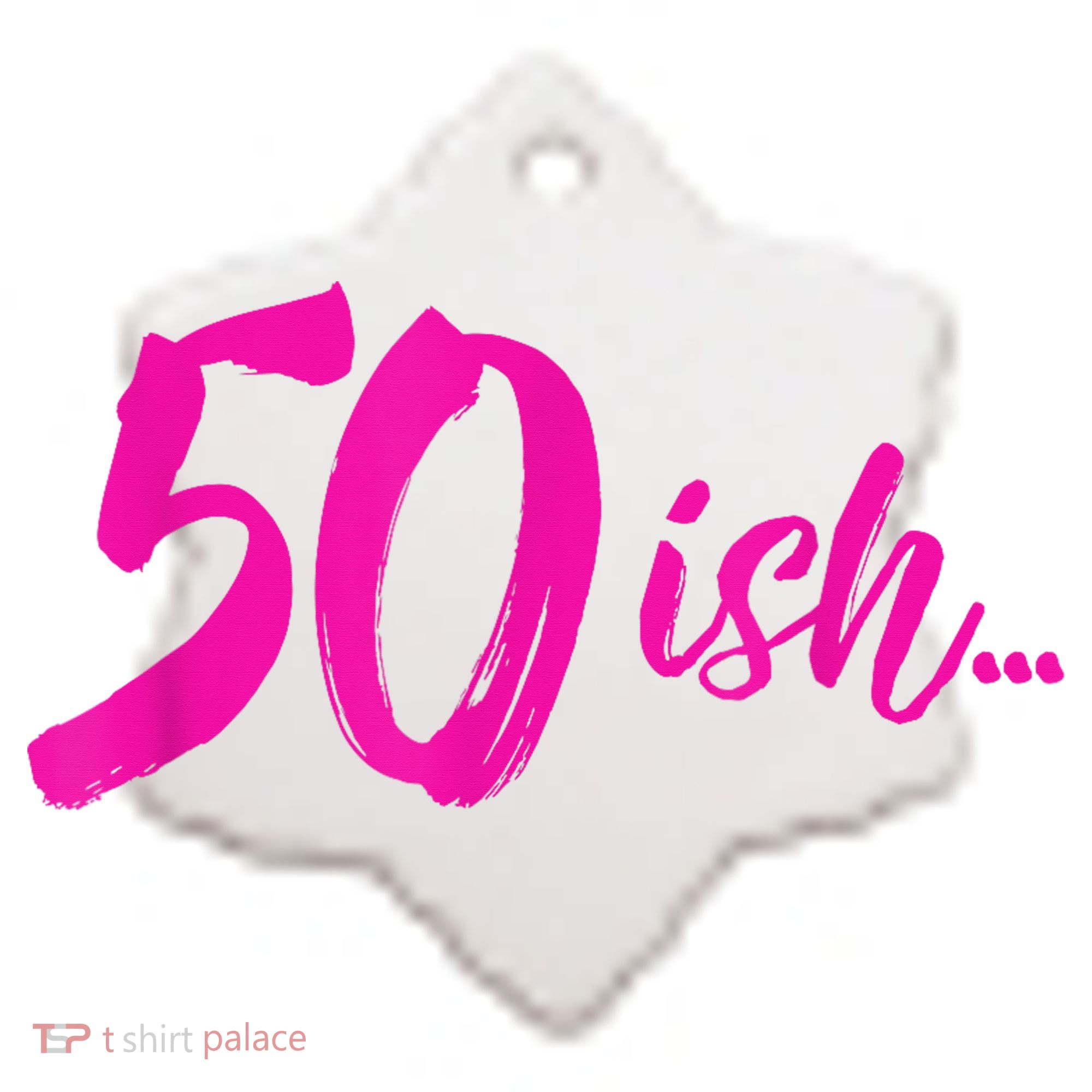 50ish Funny 50th Birthday Turning 50 Years Old Ceramic Ornament