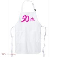 50ish Funny 50th Birthday Turning 50 Years Old Apron thumb 0
