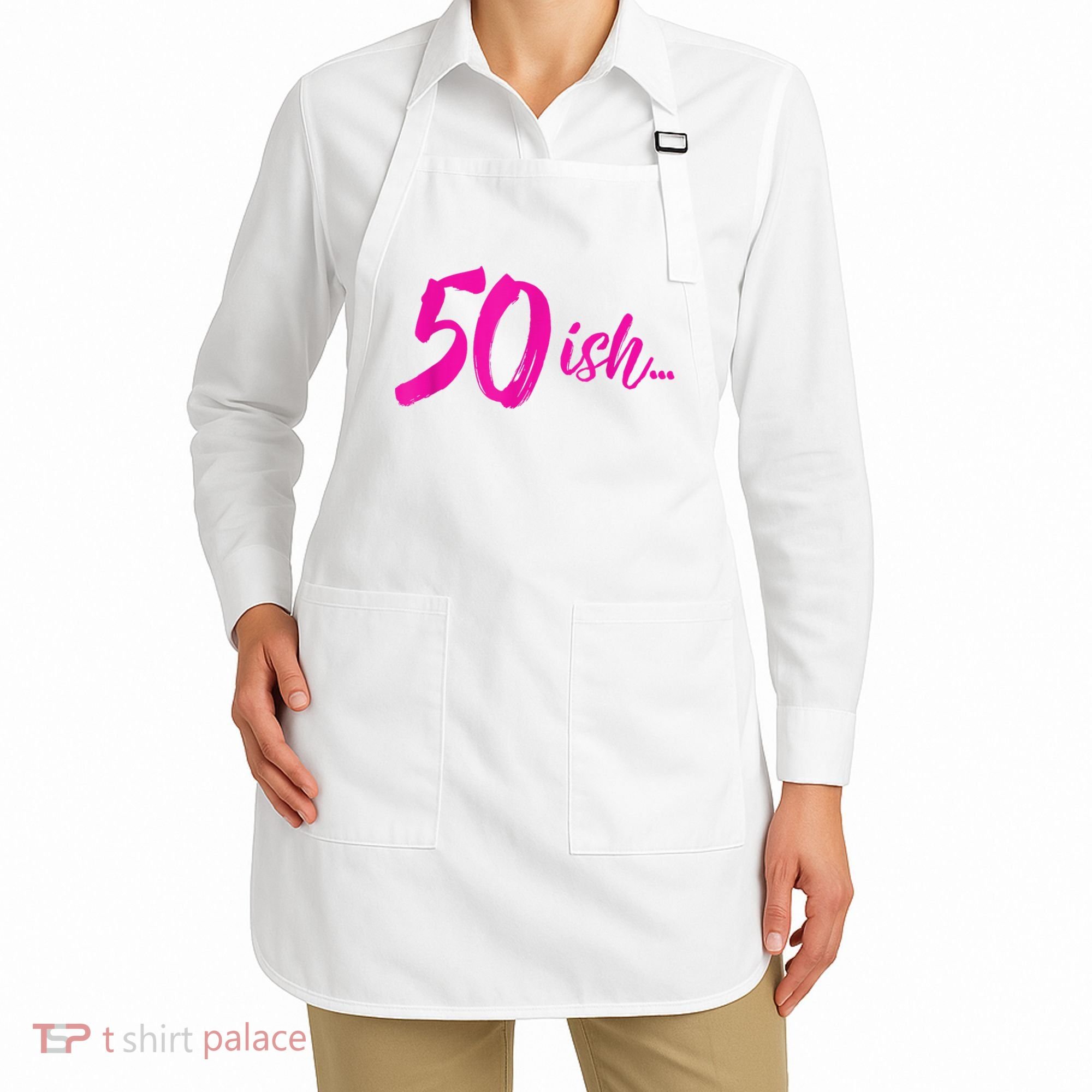 50ish Funny 50th Birthday Turning 50 Years Old Apron