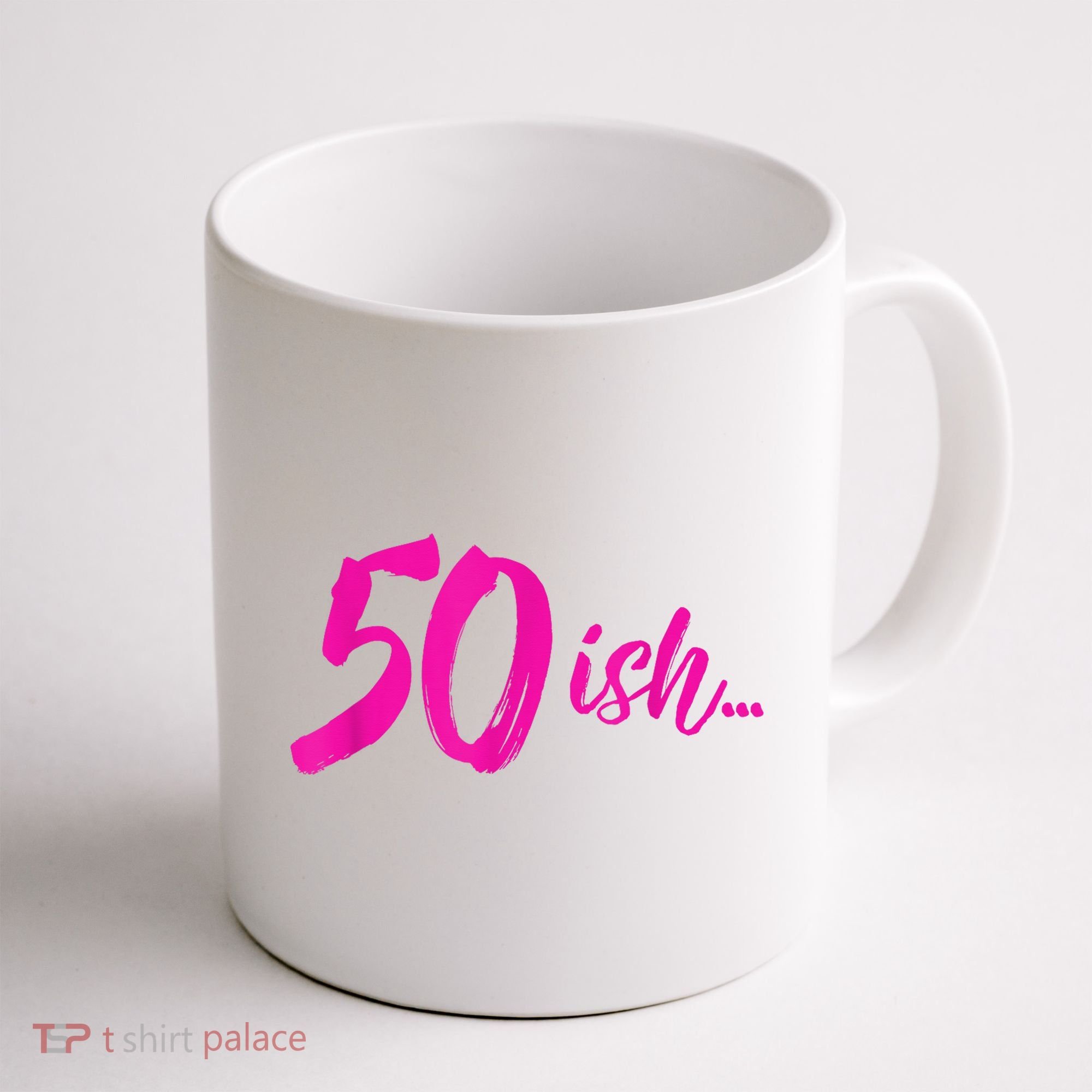 50ish Funny 50th Birthday Turning 50 Years Old Coffee Mug