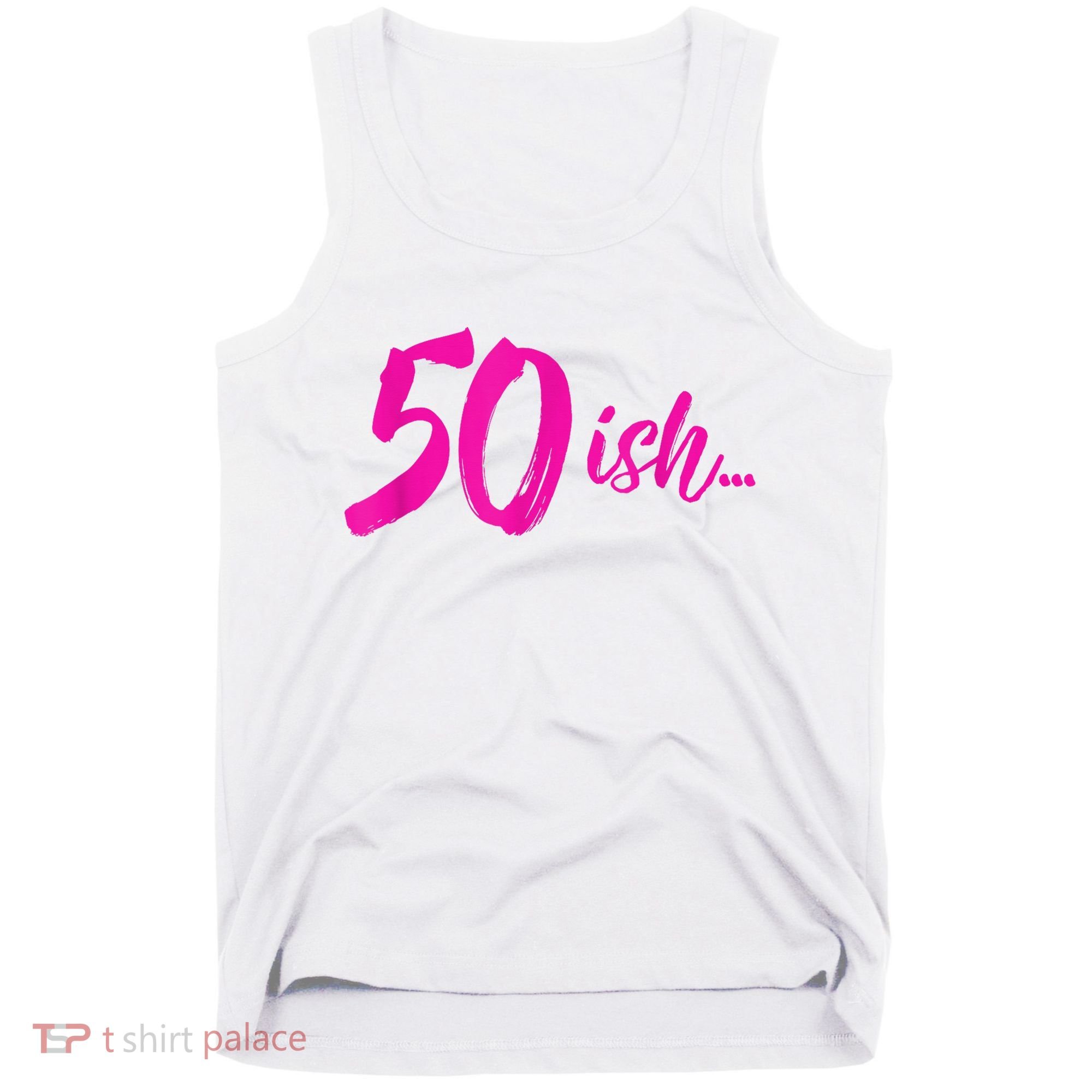 50ish Funny 50th Birthday Turning 50 Years Old Tank Top