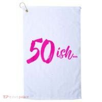 50ish Funny 50th Birthday Turning 50 Years Old Golf Towel thumb 0