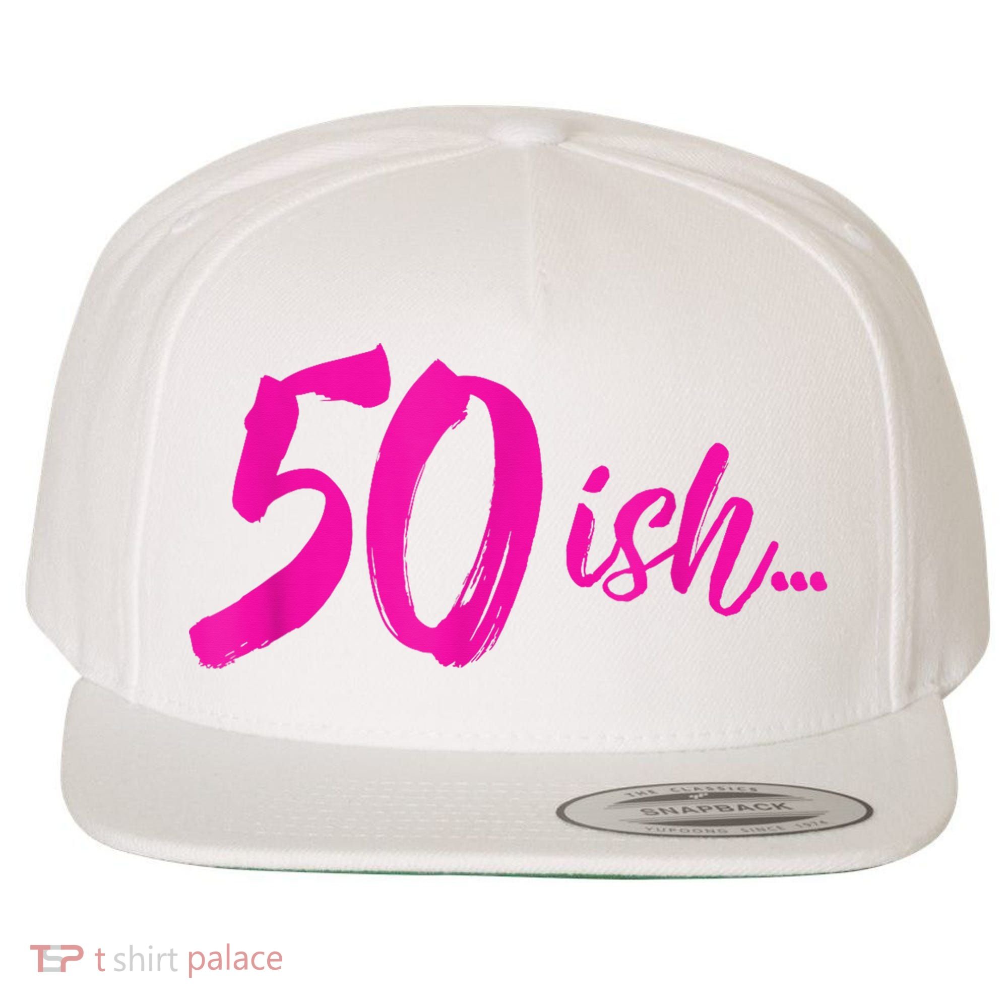 50ish Funny 50th Birthday Turning 50 Years Old Wool Snapback Cap