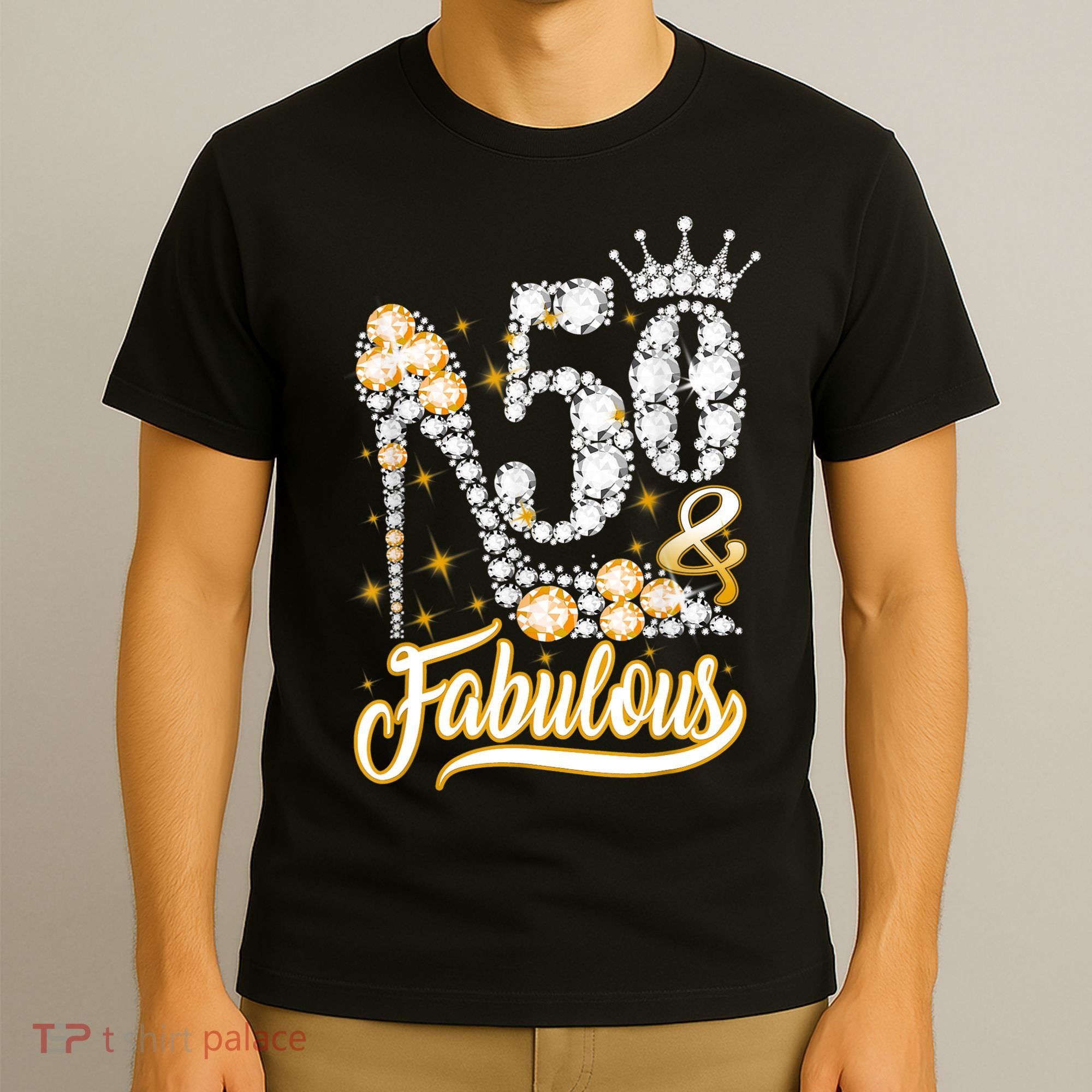 50 & Fabulous 50 Years Old 50th Birthday Diamond Crown Shoes T-Shirt
