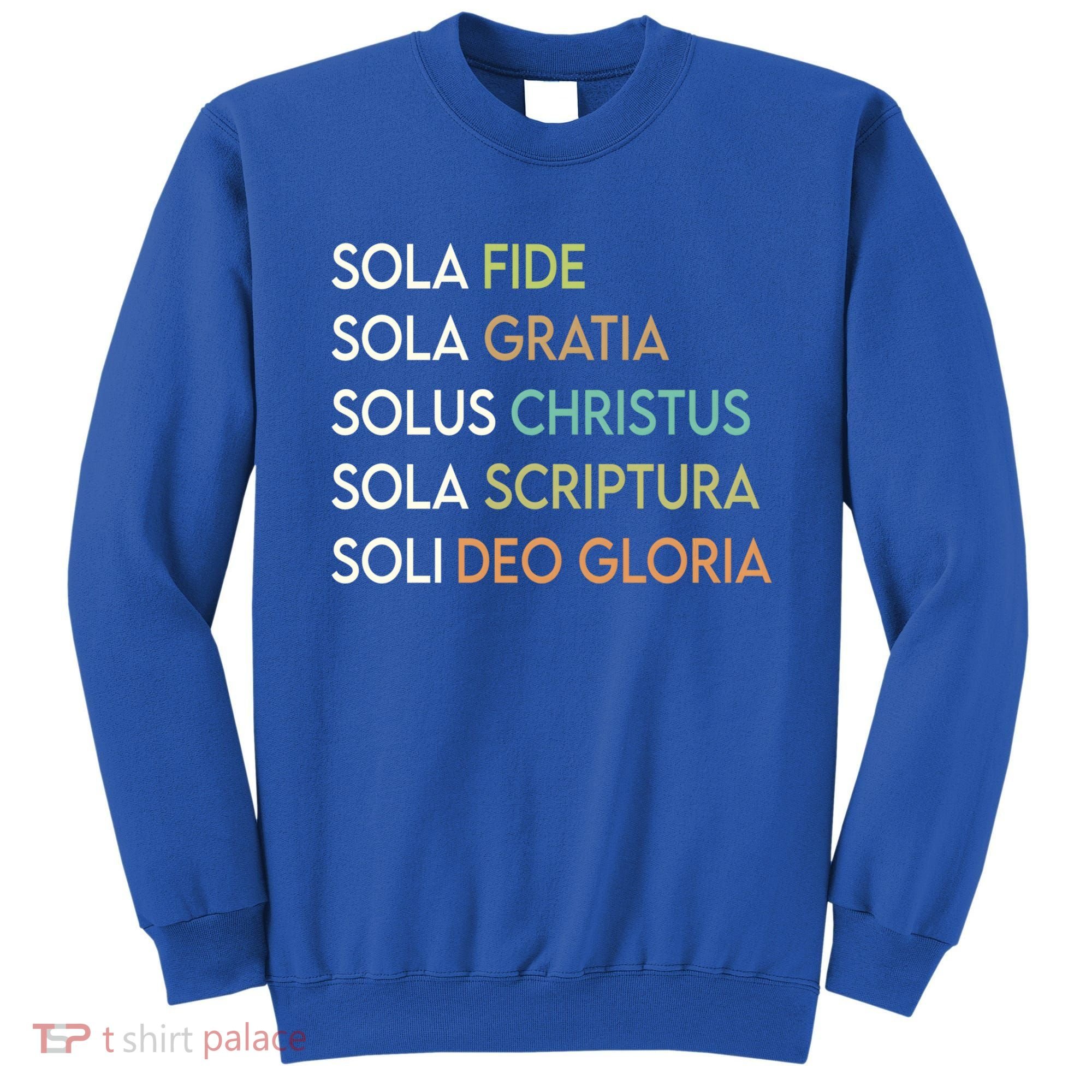 5 Five Solas Of The Reformation Theology Christian Church Gift Sweatshirt