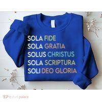 5 Five Solas Of The Reformation Theology Christian Church Gift Sweatshirt thumb 2
