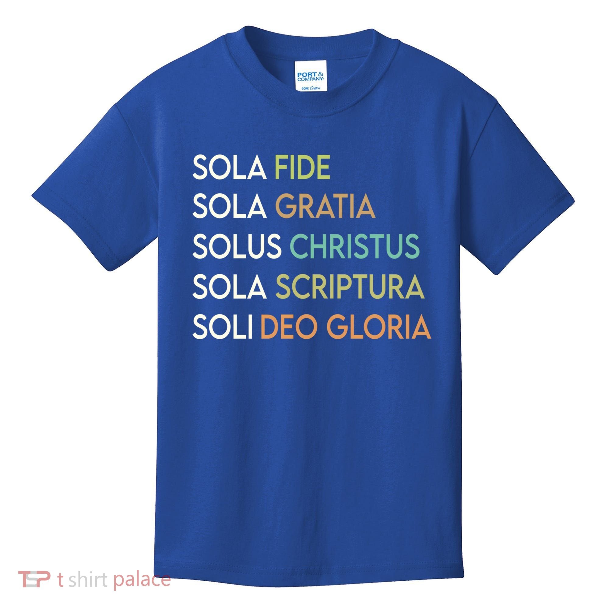 5 Five Solas Of The Reformation Theology Christian Church Gift Kids T-Shirt