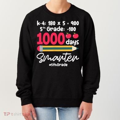 5th Grade 1000 Days Smarter Fifth Grade Student 1000th Day Women's Sweatshirt