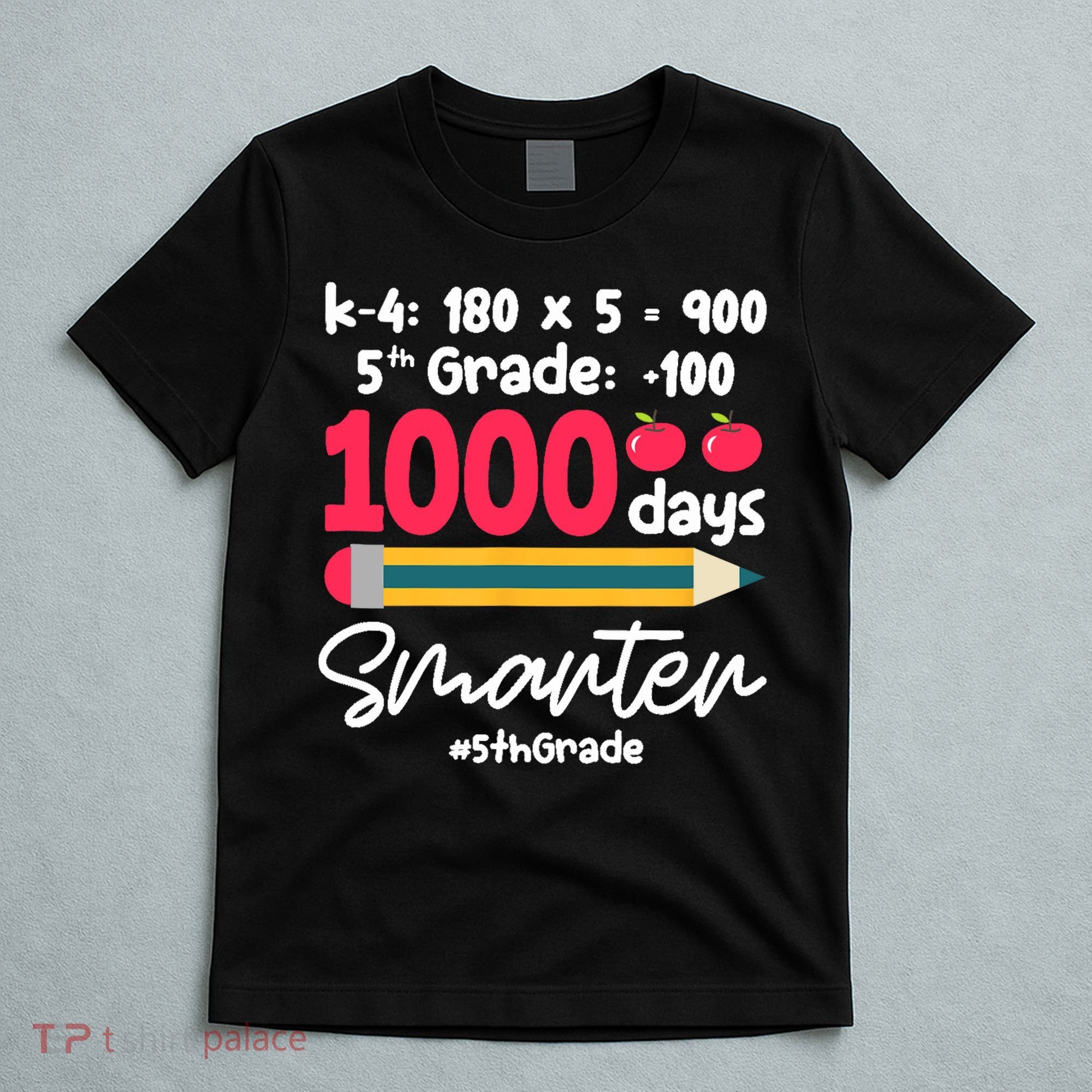 5th Grade 1000 Days Smarter Fifth Grade Student 1000th Day T-Shirt