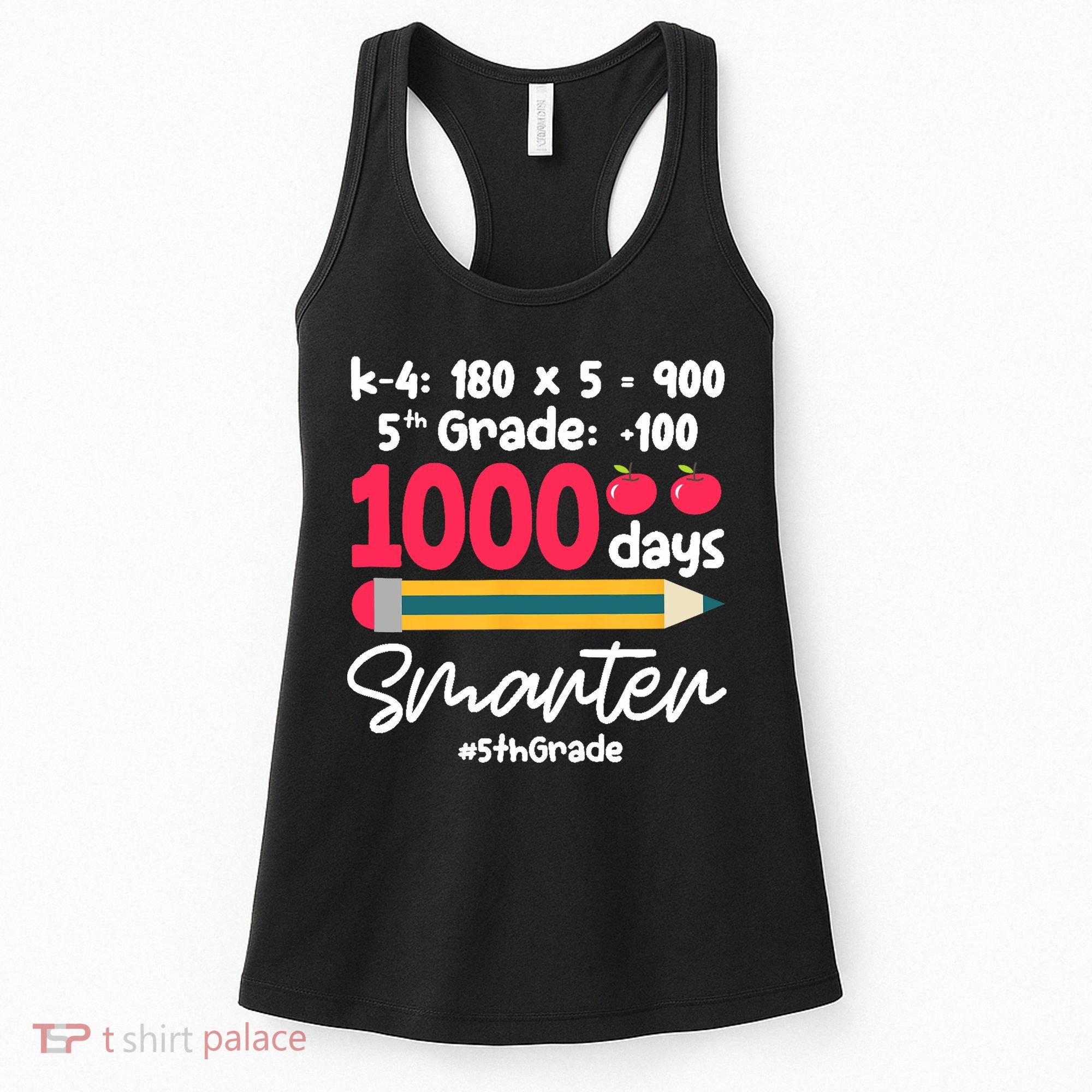 5th Grade 1000 Days Smarter Fifth Grade Student 1000th Day Women's Tank Top