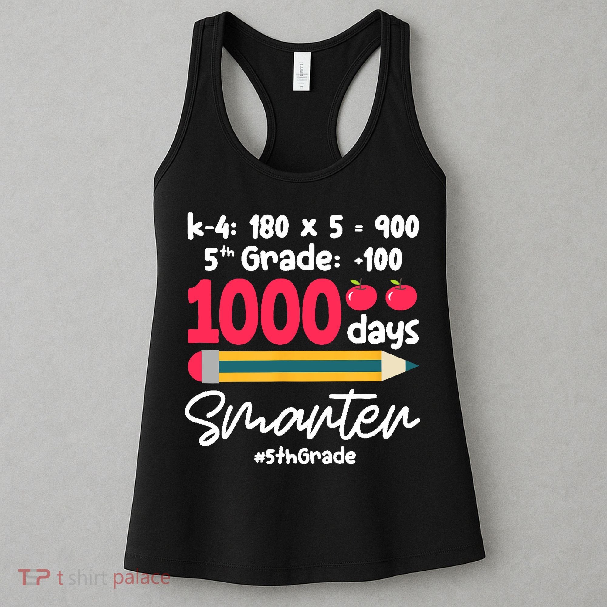 5th Grade 1000 Days Smarter Fifth Grade Student 1000th Day Women's Tank Top