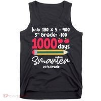 5th Grade 1000 Days Smarter Fifth Grade Student 1000th Day Tank Top thumb 0