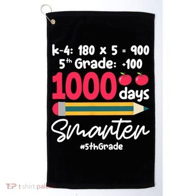 5th Grade 1000 Days Smarter Fifth Grade Student 1000th Day Golf Towel