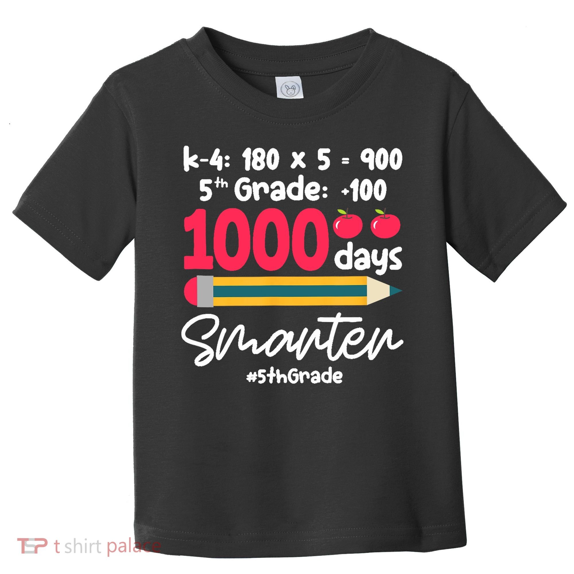 5th Grade 1000 Days Smarter Fifth Grade Student 1000th Day Toddler T-Shirt