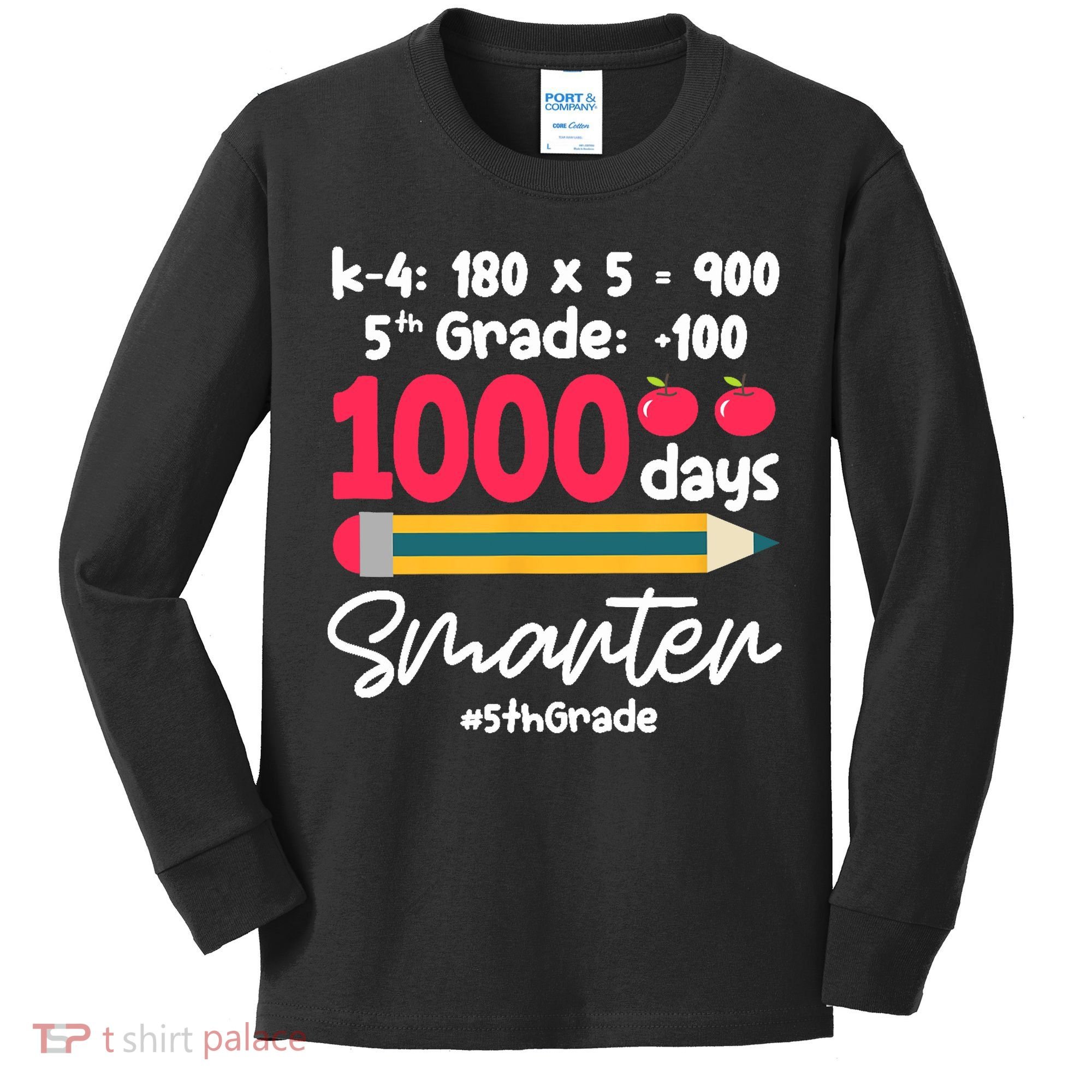 5th Grade 1000 Days Smarter Fifth Grade Student 1000th Day Kids Long Sleeve Shirt