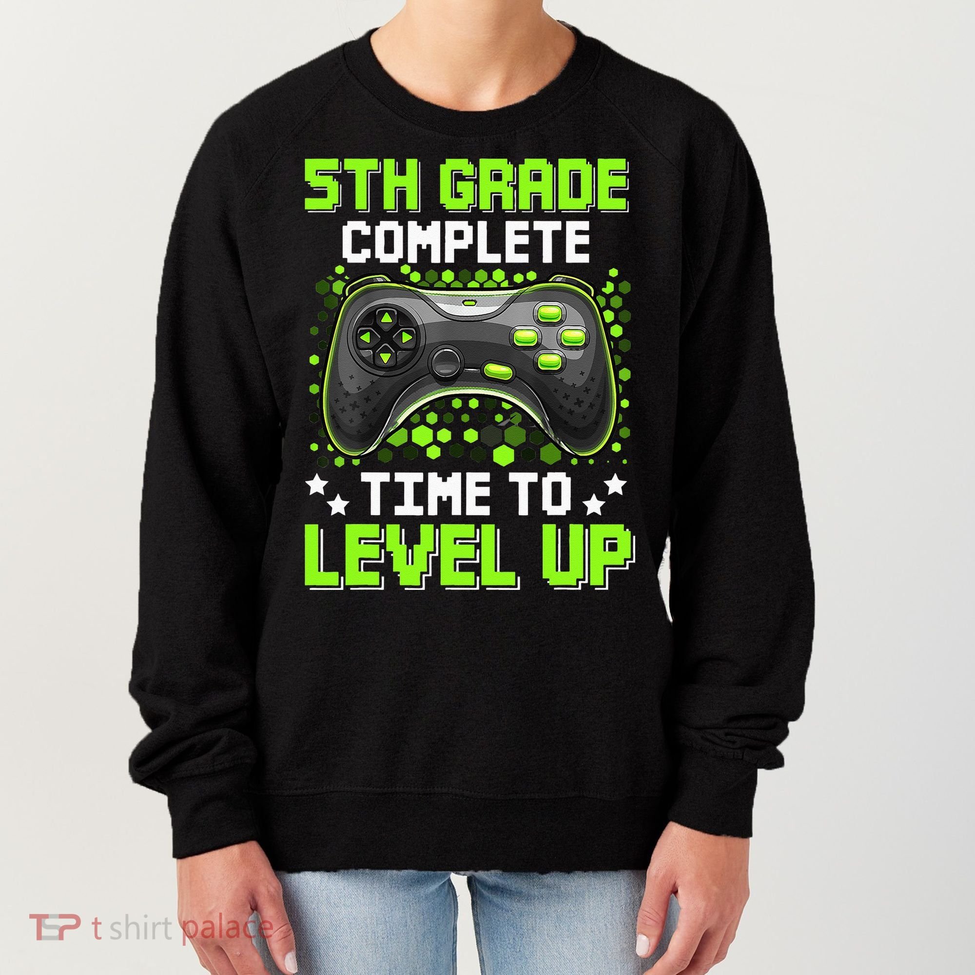 5th Grade Complete Time To Level Up Gaming Graduation Women's Sweatshirt