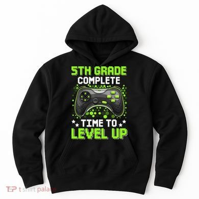 5th Grade Complete Time To Level Up Gaming Graduation Hoodie