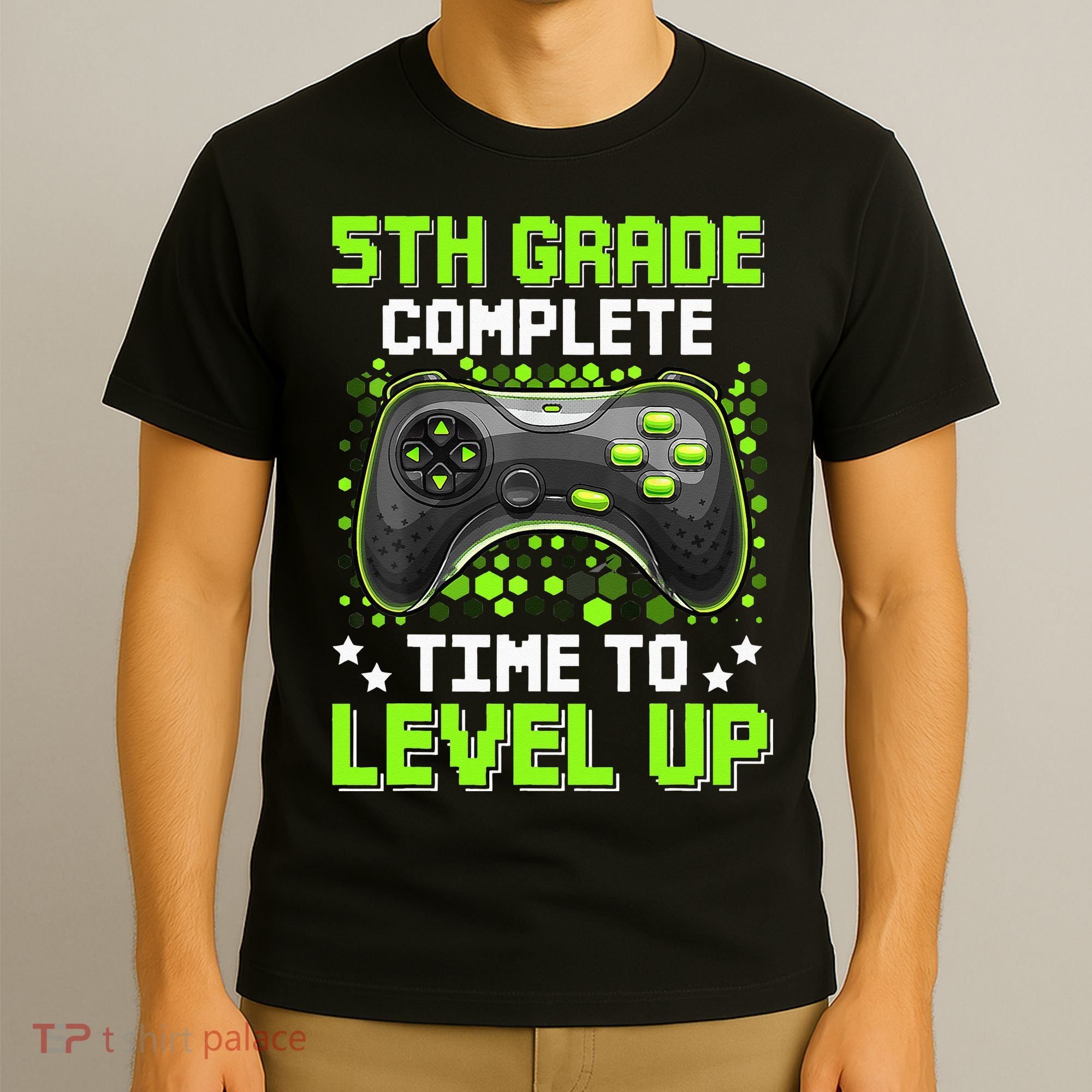 5th Grade Complete Time To Level Up Gaming Graduation T-Shirt