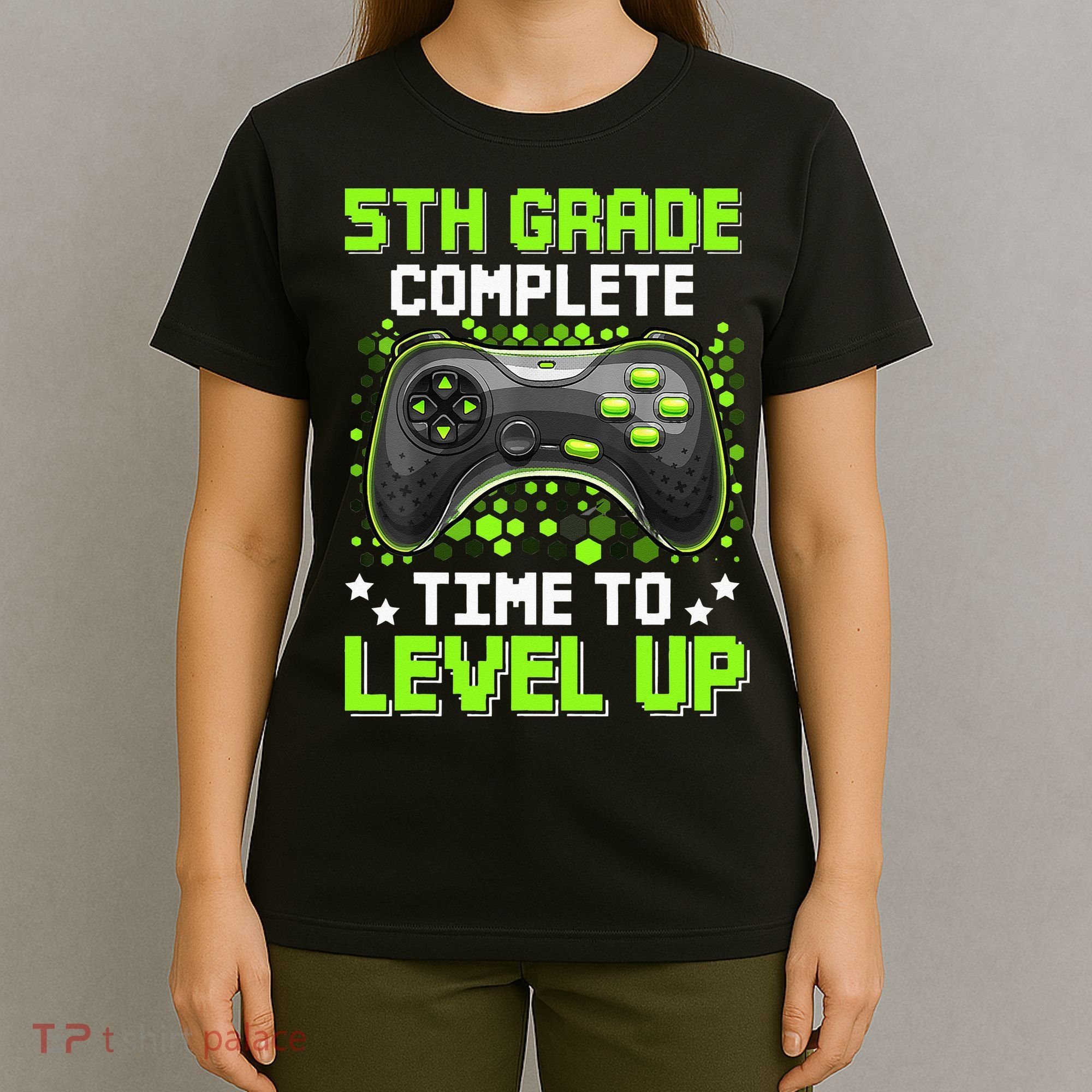 5th Grade Complete Time To Level Up Gaming Graduation T-Shirt