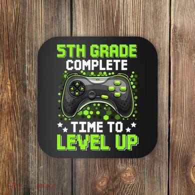 5th Grade Complete Time To Level Up Gaming Graduation Coaster