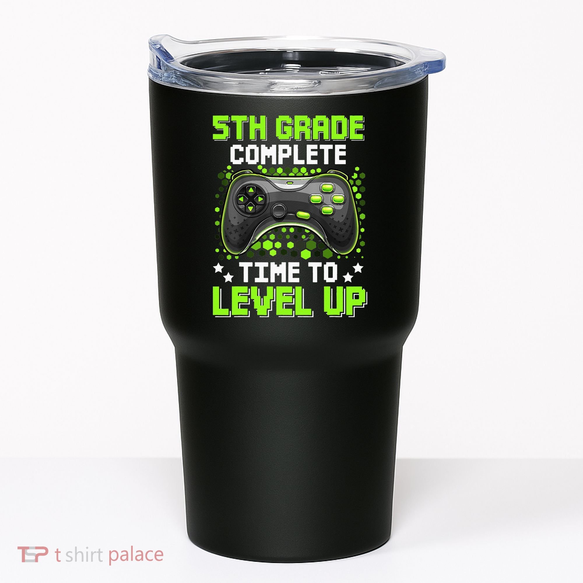 5th Grade Complete Time To Level Up Gaming Graduation Tumbler