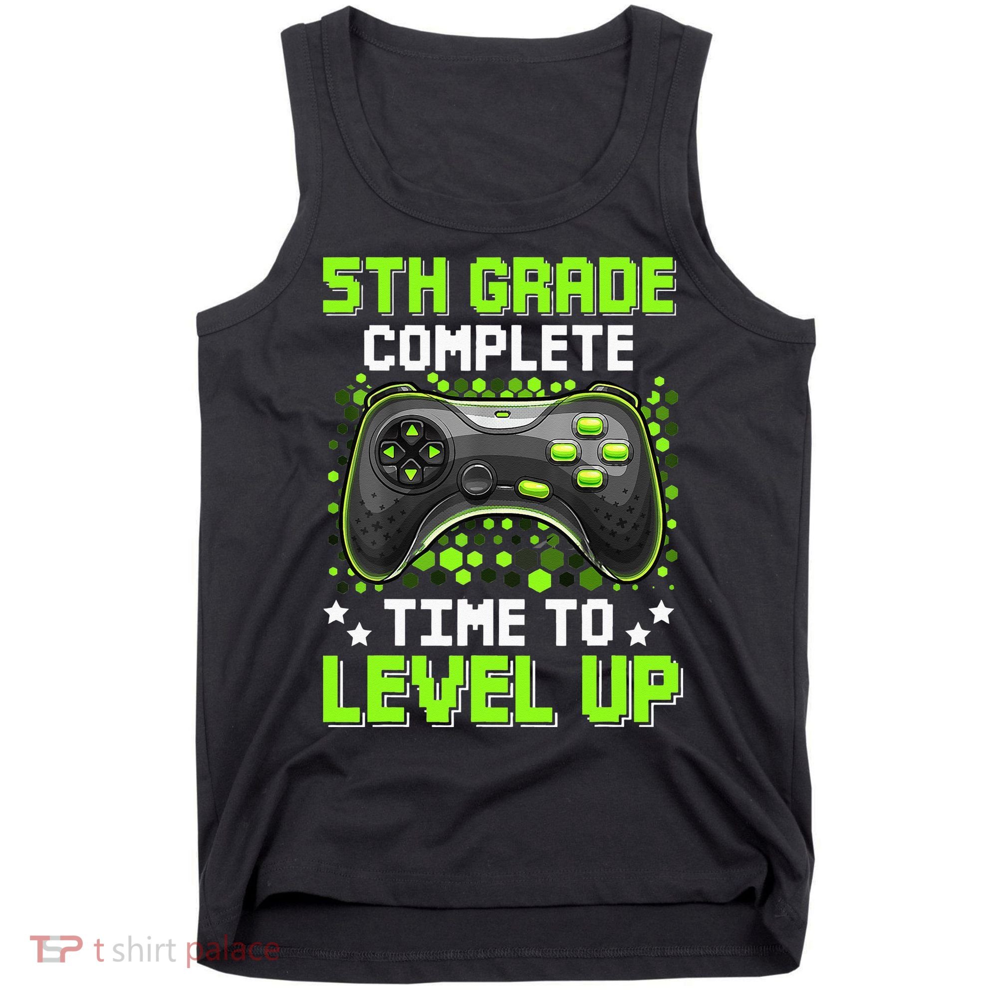5th Grade Complete Time To Level Up Gaming Graduation Tank Top