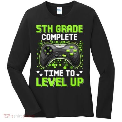 5th Grade Complete Time To Level Up Gaming Graduation Women's Long Sleeve Shirt