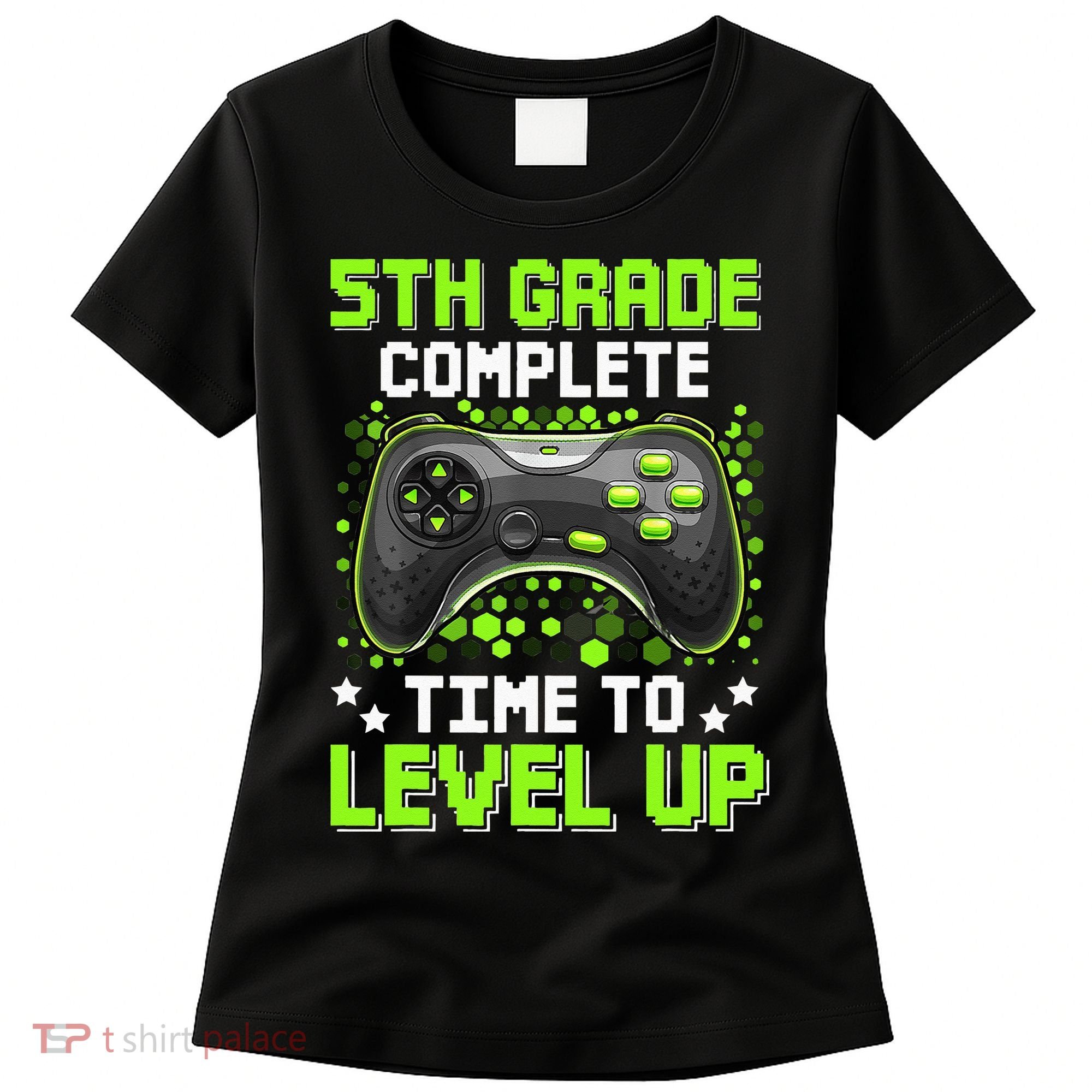 5th Grade Complete Time To Level Up Gaming Graduation Women's T-Shirt