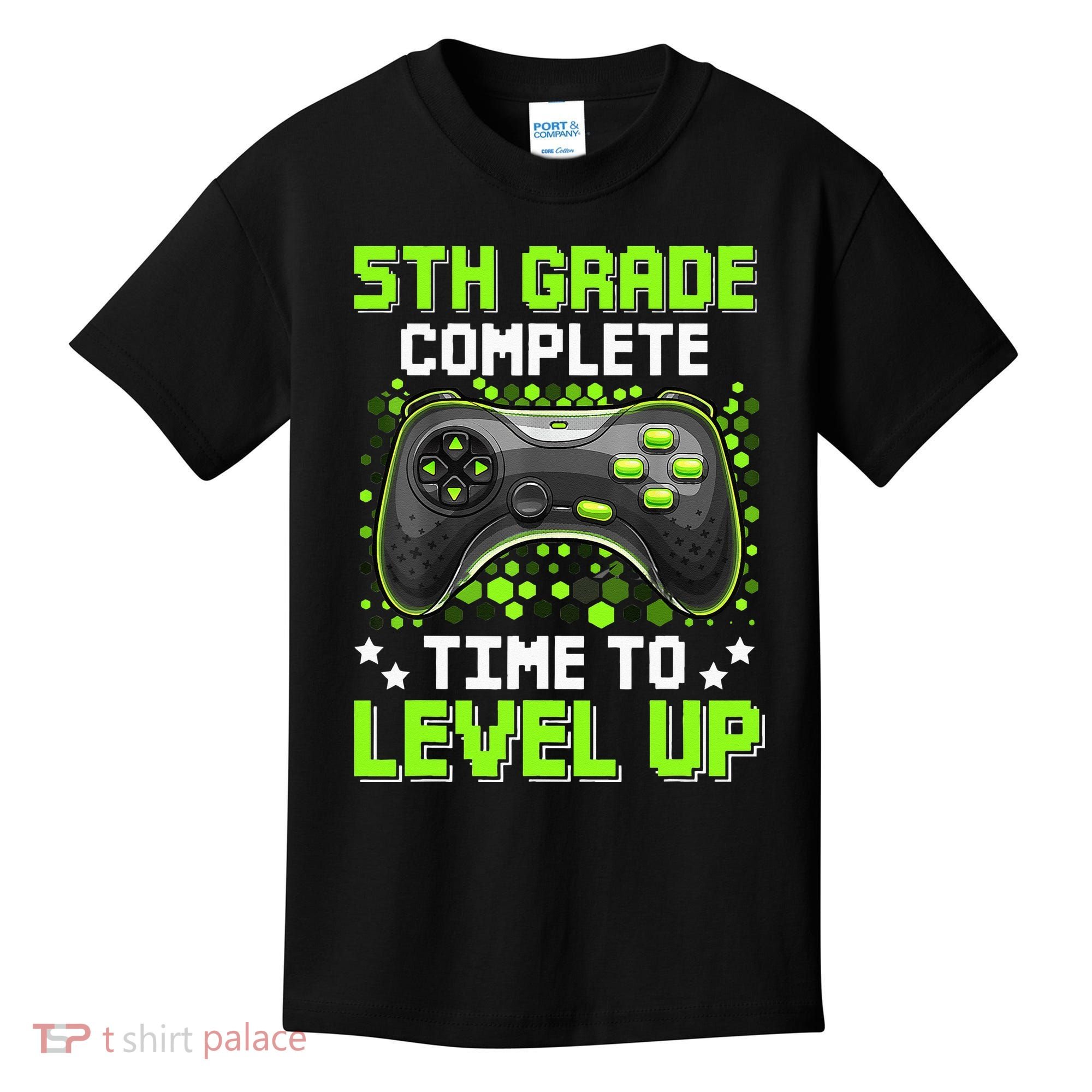 5th Grade Complete Time To Level Up Gaming Graduation Kids T-Shirt