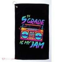 5th Grade Is My Jam First Day Of School Funny Retro Teacher Golf Towel thumb 0