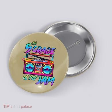 5th Grade Is My Jam First Day Of School Funny Retro Teacher Button