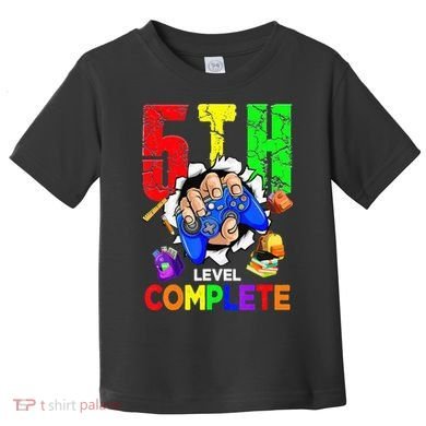 5Th Grade Level Complete Graduation Last Day Of School Toddler T-Shirt