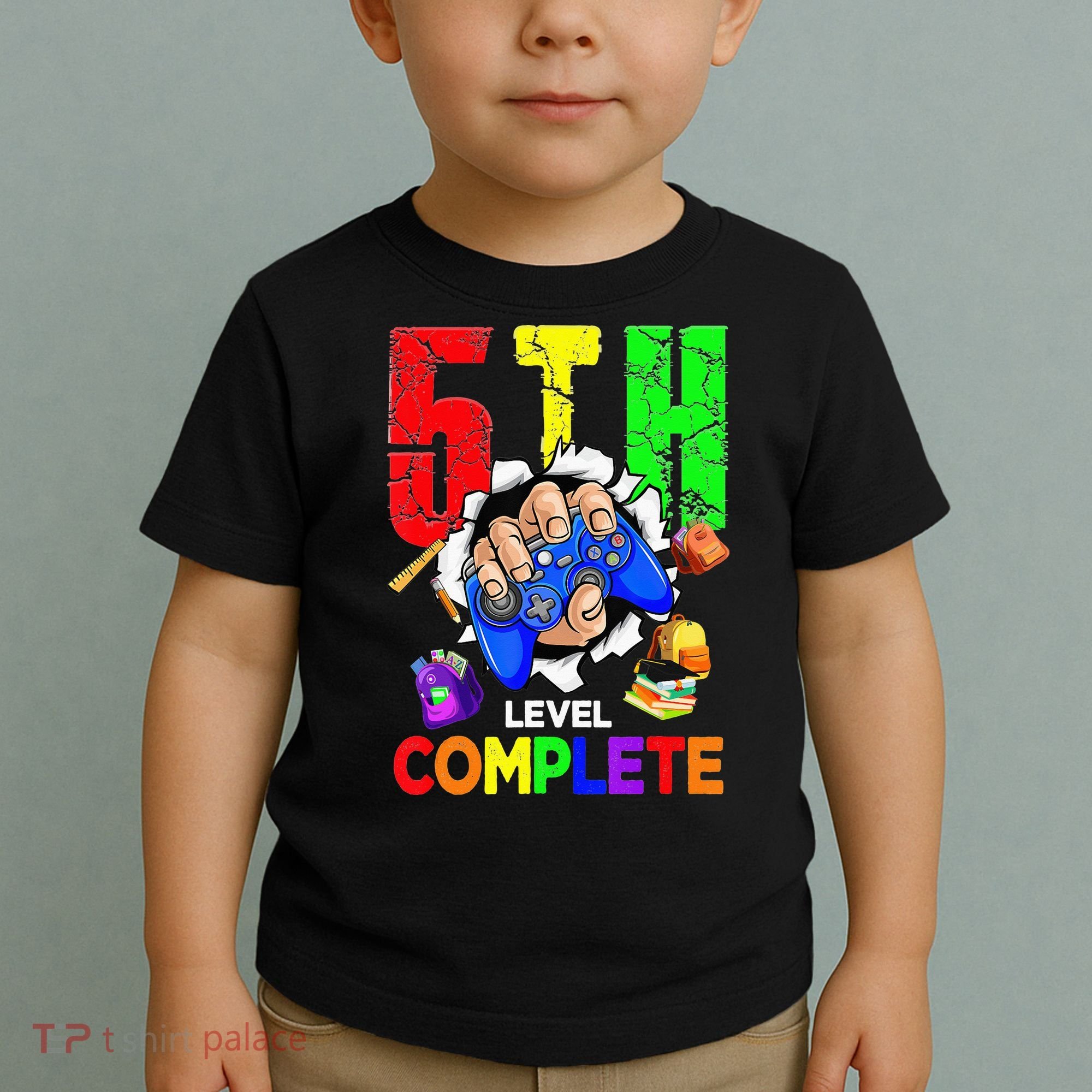 5Th Grade Level Complete Graduation Last Day Of School Toddler T-Shirt