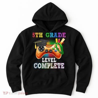5Th Grade Level Complete Last Day Of School Graduation Hoodie