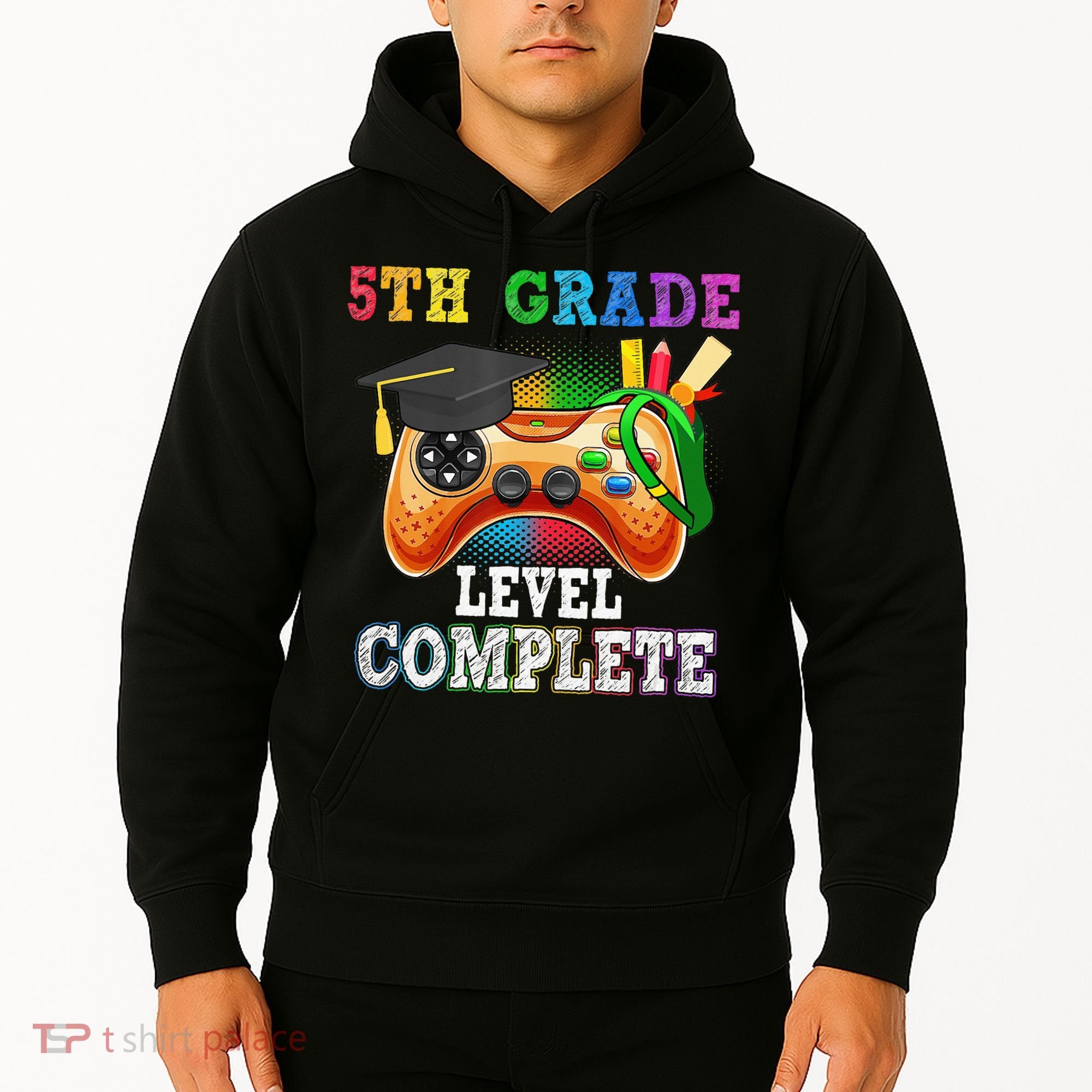 5Th Grade Level Complete Last Day Of School Graduation Hoodie
