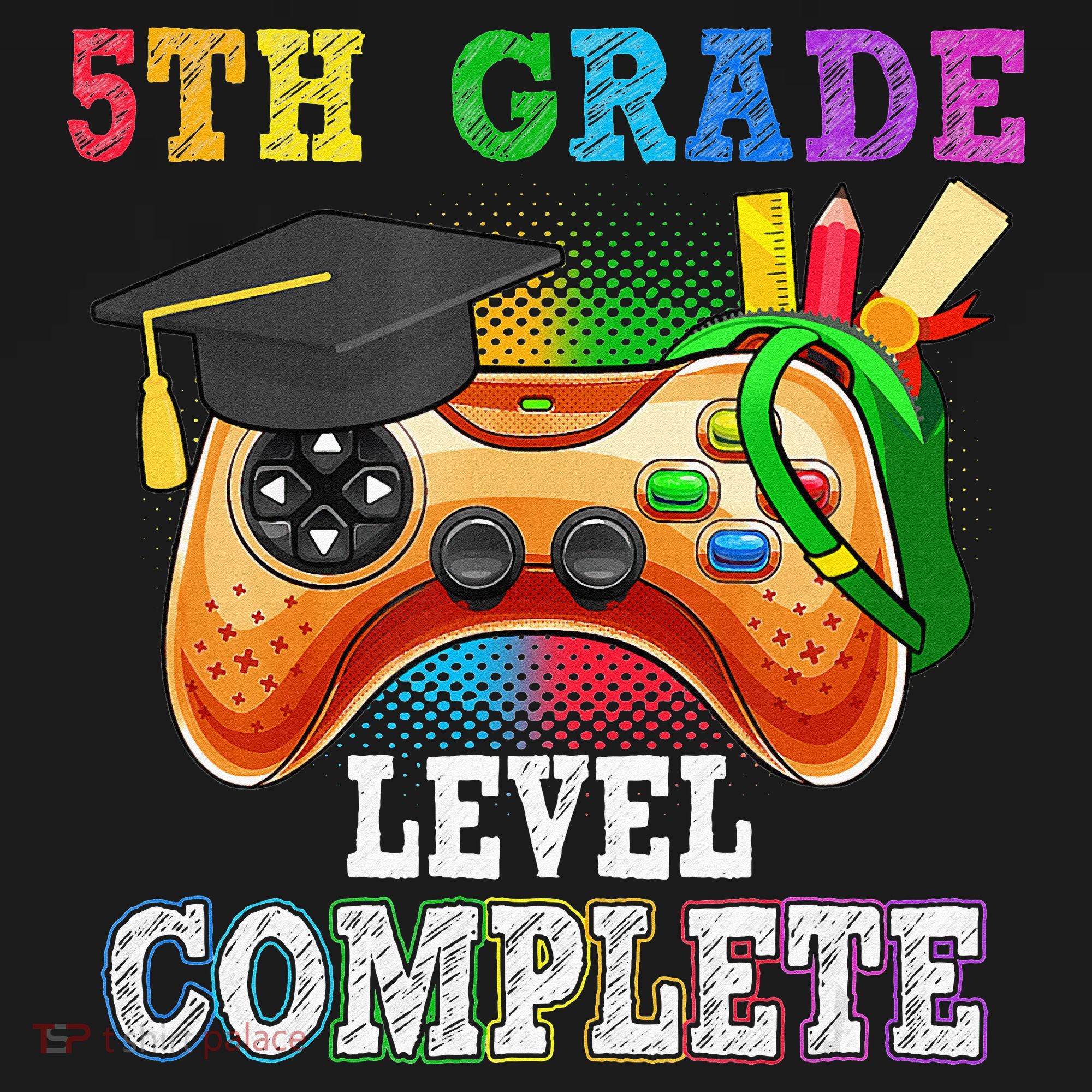 5Th Grade Level Complete Last Day Of School Graduation Women's Tank Top