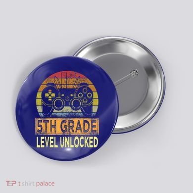 5th Grade Level Unlocked First Day Of School Video Gamer Button