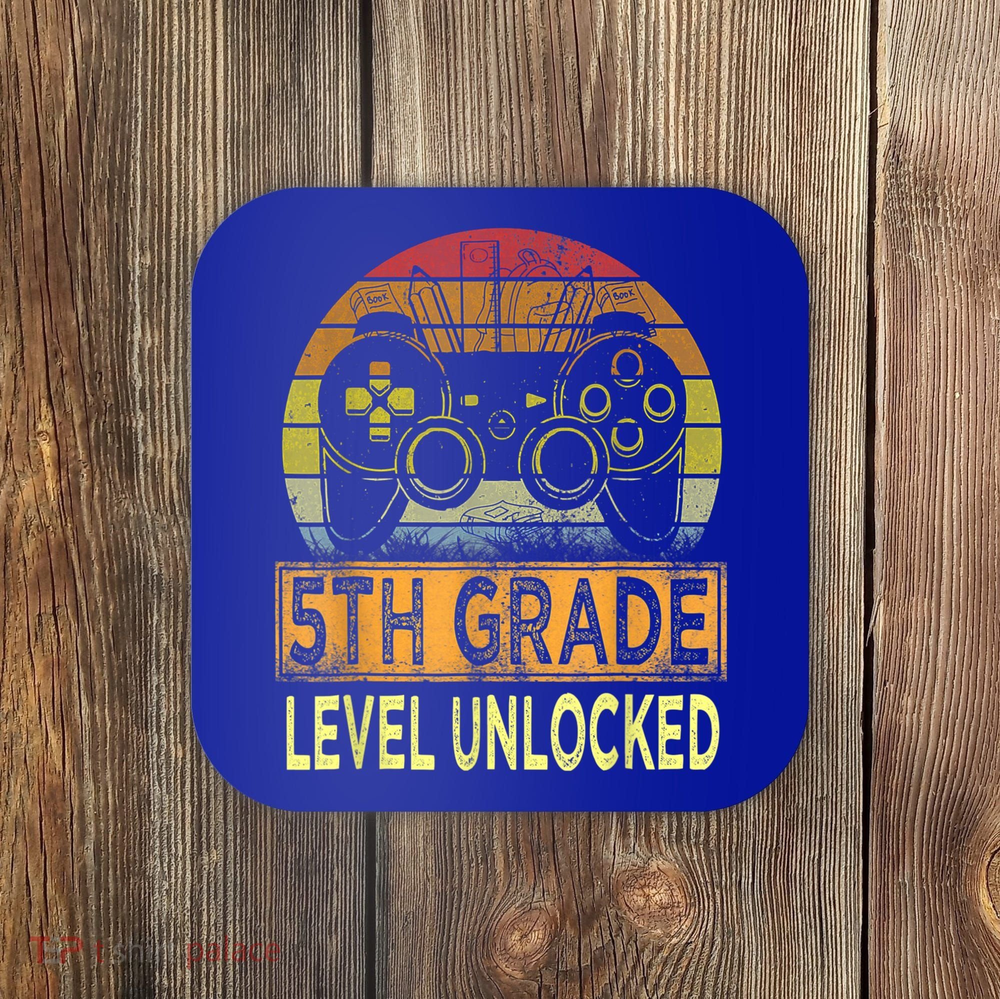 5th Grade Level Unlocked First Day Of School Video Gamer Coaster
