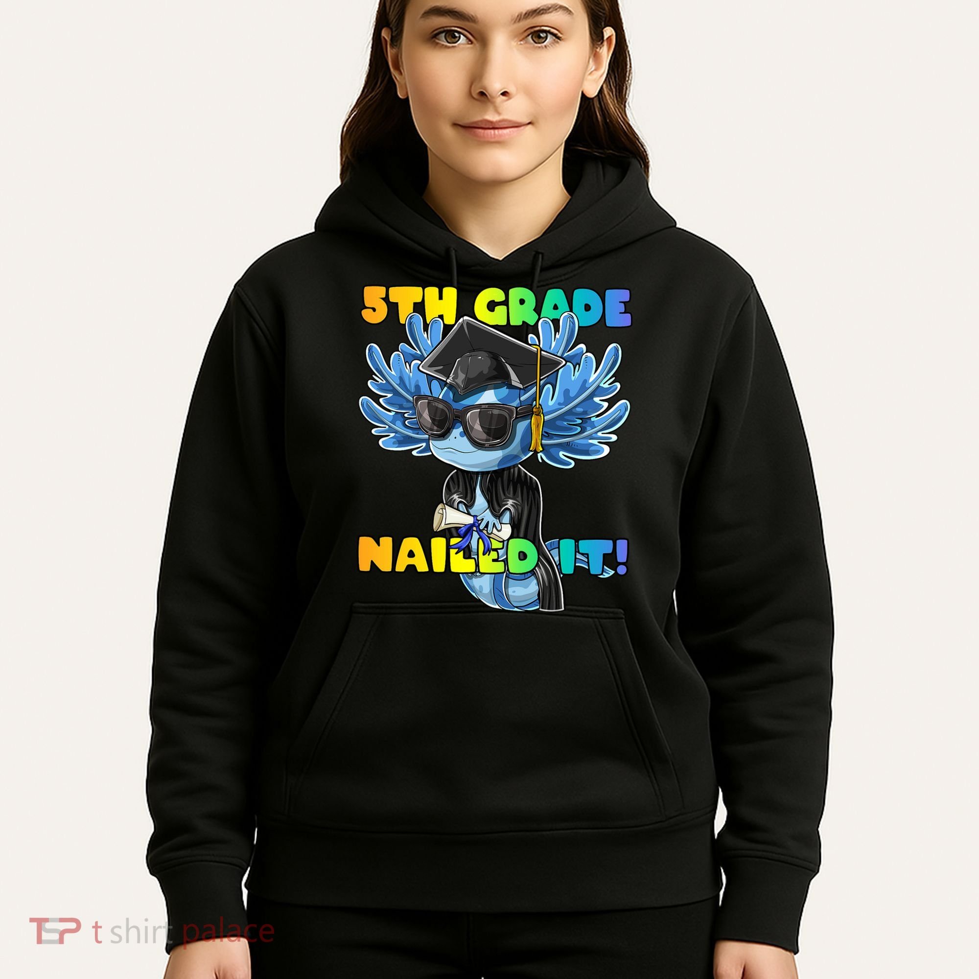 5th Grade Nailed It Axolotl Graduation Cap And Gown Hoodie